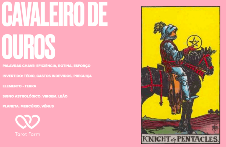 Cavaleiro de Ouros significado no Tarot Amor Dinheiro Saúde e mais