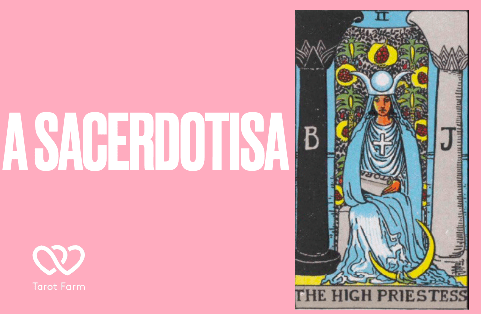A Sacerdotisa significado no tarot - Amor, Dinheiro, Saúde e mais ...