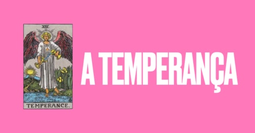A Temperança significado no tarot – Amor, Dinheiro, Saúde e mais ...