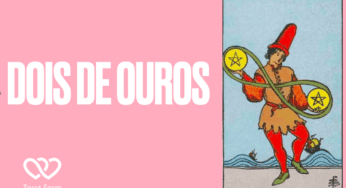 Dois de Ouros significado no tarot – Amor, Dinheiro, Saúde e mais