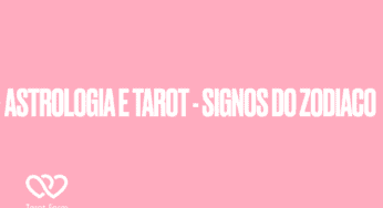 Astrologia e Tarot – Signos do zodíaco