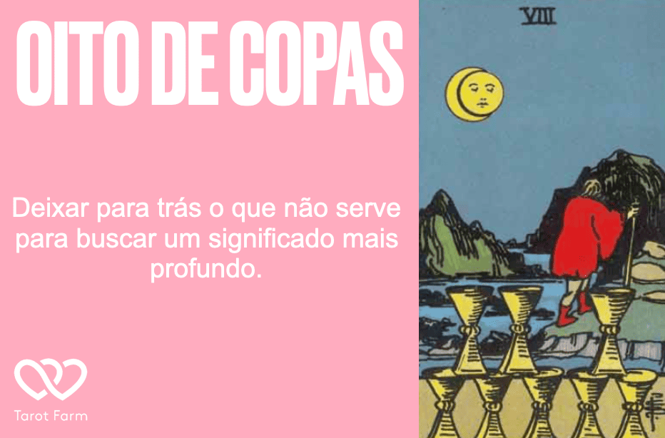 Oito de Copas significado no Tarot - Amor, Dinheiro, Saúde e mais -  Tarotfarm