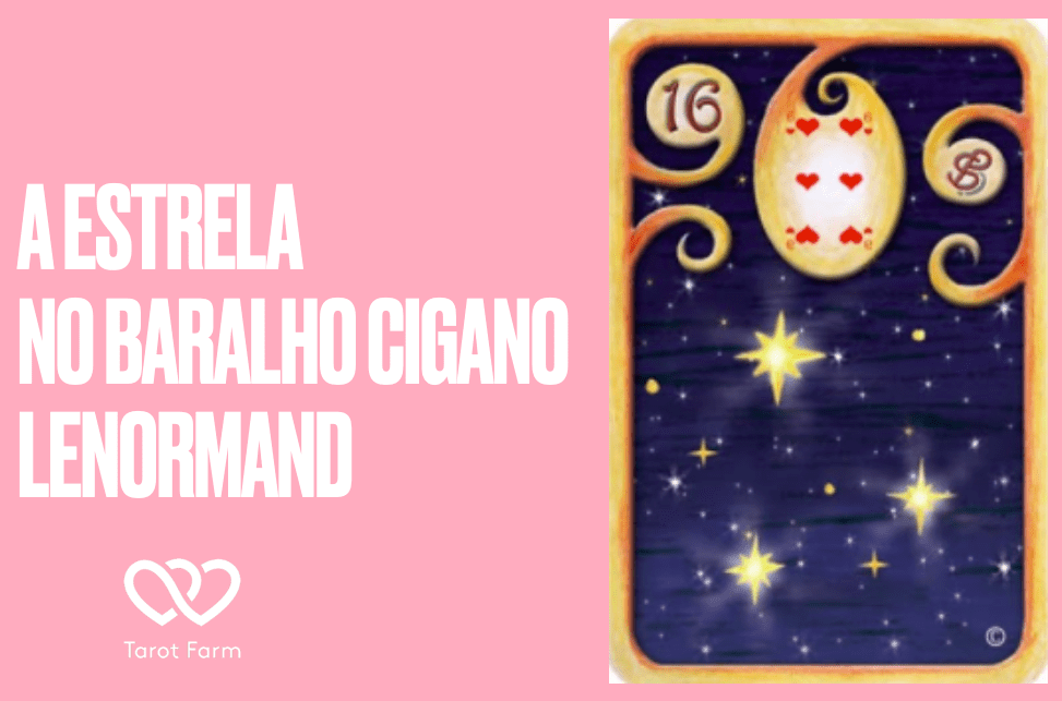 A Estrela Significado No Baralho Cigano Ou Lenormand Tarotfarm