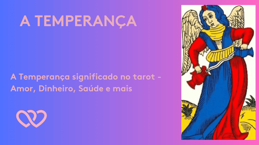 A Temperança significado da carta no tarot de Marselha - Tarotfarm